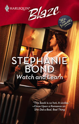Title details for Watch and Learn by Stephanie Bond - Available